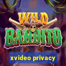 xvideo privacy